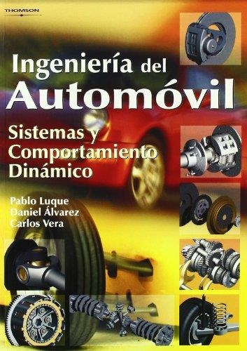 INGENIERIA DEL AUTOMÓVIL | 9788497322829 | VERA, CARLOS; LUQUE, PABLO; ALVAREZ, DANIEL | Llibreria La Gralla | Llibreria online de Granollers