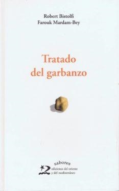 TRATADO DEL GARBANZO | 9788496327238 | BISTOLFI, R.; MARDAM BEY, F. | Llibreria La Gralla | Llibreria online de Granollers