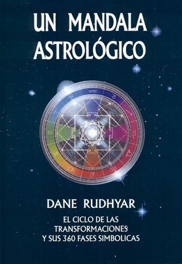 MANDALA ASTROLOGICO, UN | 9788476271384 | RUDHYAR, DANE | Llibreria La Gralla | Llibreria online de Granollers