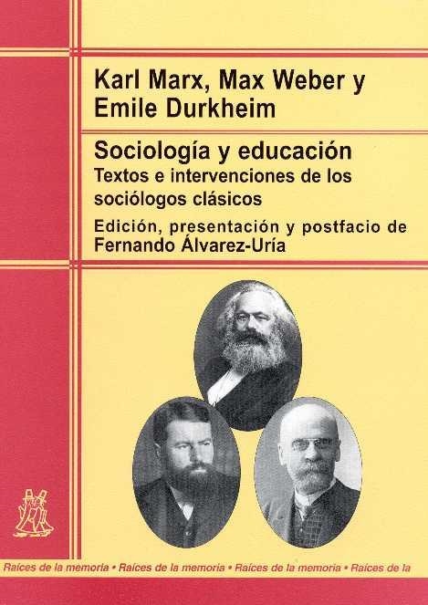 SOCIOLOGIA Y EDUCACION | 9788471125170 | MARX, K.; WEBER, M.; DURKHEIM, E. | Llibreria La Gralla | Llibreria online de Granollers