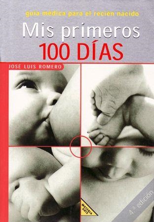 MIS PRIMEROS 100  DIAS (MATERIA GRIS) | 9788426131621 | ROMERO, JOSE LUIS | Llibreria La Gralla | Llibreria online de Granollers