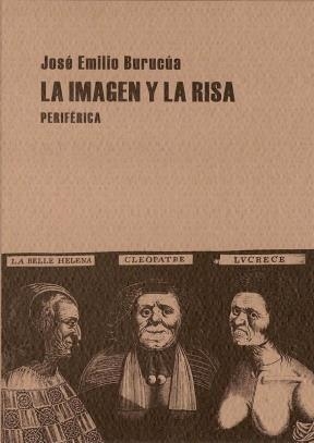 IMAGEN Y LA RISA, LA | 9788493474690 | BURUCUA, JOSE EMILIO | Llibreria La Gralla | Llibreria online de Granollers