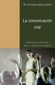 COMUNICACION ORAL, LA (RECURSOS, 56) | 9788480636704 | QUILES CABRERA, Mª DEL CARMEN | Llibreria La Gralla | Llibreria online de Granollers