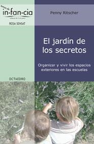 JARDIN DE LOS SECRETOS, EL (TEMAS DE IN-FAN-CIA, 18) | 9788480638555 | RITSCHER, PENNY | Llibreria La Gralla | Llibreria online de Granollers