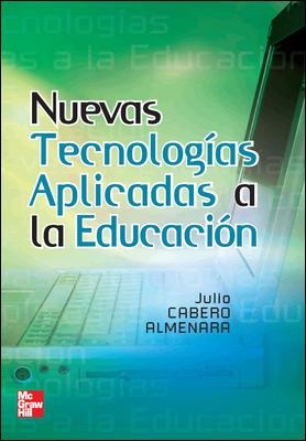 NUEVAS TECNOLOGIAS APLICADAS A LA EDUCACION | 9788448156114 | CABERO ALMENARA, JULIO | Llibreria La Gralla | Llibreria online de Granollers