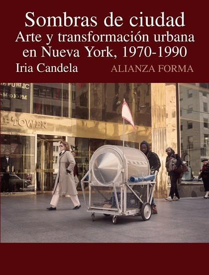 SOMBRAS DE CIUDAD (ALIANZA FORMA, 153) | 9788420648682 | CANDELA, IRIA | Llibreria La Gralla | Librería online de Granollers