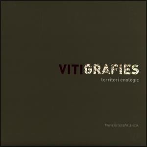 VITIGRAFIES. TERRITORI ETNOLOGIC | 9788437066080 | Llibreria La Gralla | Llibreria online de Granollers