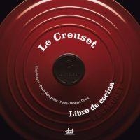 LE CREUSET. LIBRO DE COCINA | 9788446024170 | VERGNE, E.; RATHGEBER, D. | Llibreria La Gralla | Llibreria online de Granollers