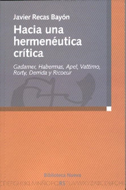 HACIA UNA HERMENAUTICA CRITICA | 9788497425209 | RECAS BAYON, JAVIER | Llibreria La Gralla | Llibreria online de Granollers