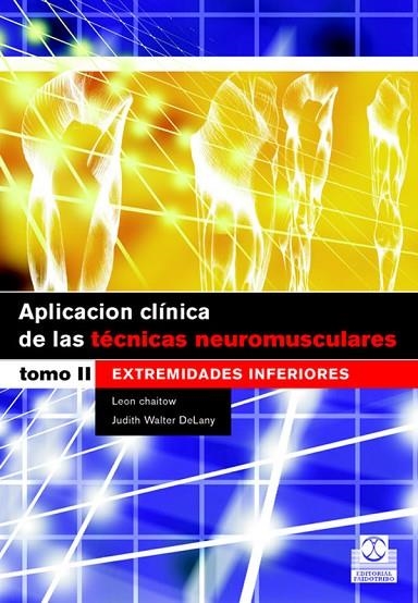 APLICACION CLINICA DE LAS TECNICAS NEUROMUSCULARES 2 | 9788480198691 | CHAITOW, LEON / DELANY, JUDITH WALTER | Llibreria La Gralla | Llibreria online de Granollers