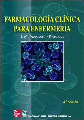 FARMACOLOGIA CLINICA PARA ENFERMERIA | 9788448198060 | MOSQUERA, J.M; GALDOS P. | Llibreria La Gralla | Llibreria online de Granollers