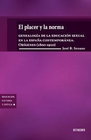 PLACER Y LA NORMA, EL | 9788480638548 | SEOANE, JOSE B. | Llibreria La Gralla | Llibreria online de Granollers