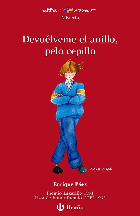 DEVUELVEME EL ANILLO PELO CEPILLO (ALTA MAR, 51) | 9788421696736 | PAEZ, ENRIQUE | Llibreria La Gralla | Librería online de Granollers