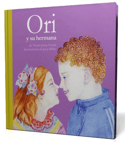 ORI Y SU HERMANA | 9788493356354 | ESCARTI, VICENT JOSEP | Llibreria La Gralla | Llibreria online de Granollers