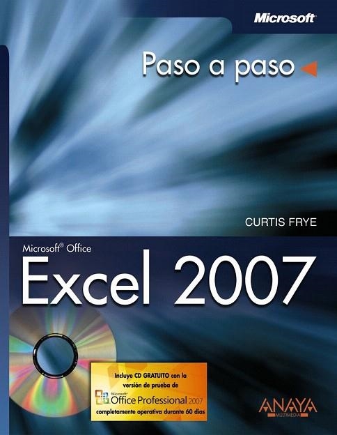 EXCEL 2007 PASO A PASO | 9788441521605 | FRYE, CURTIS | Llibreria La Gralla | Llibreria online de Granollers