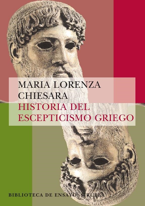 HISTORIA DEL ESCEPTICISMO GRIEGO | 9788498410594 | CHIESARA, MARIA LORENZA | Llibreria La Gralla | Llibreria online de Granollers