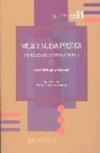 VIEJA Y NUEVA POLITICA (BIBLIOTECA DEL 14, 8) | 9788497425759 | ORTEGA Y GASSET, JOSE | Llibreria La Gralla | Librería online de Granollers