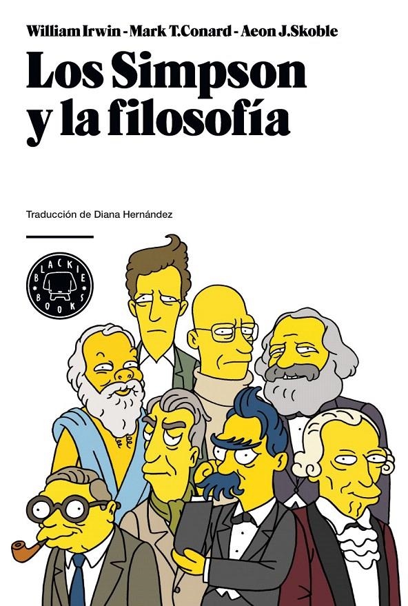 SIMPSON Y LA FILOSOFÍA, LOS | 9788493736200 | IRWIN, WILLIAM / CONARD, MARK T. / SKOBLE, AEON J. | Llibreria La Gralla | Llibreria online de Granollers