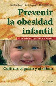 PREVENIR LA OBESIDAD INFANTIL | 9788480638579 | DRUART; JANSSENS; WAELPUT | Llibreria La Gralla | Llibreria online de Granollers