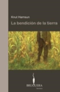 BENDICION DE LA TIERRA, LA | 9788402420299 | HAMSUN, K. | Llibreria La Gralla | Llibreria online de Granollers