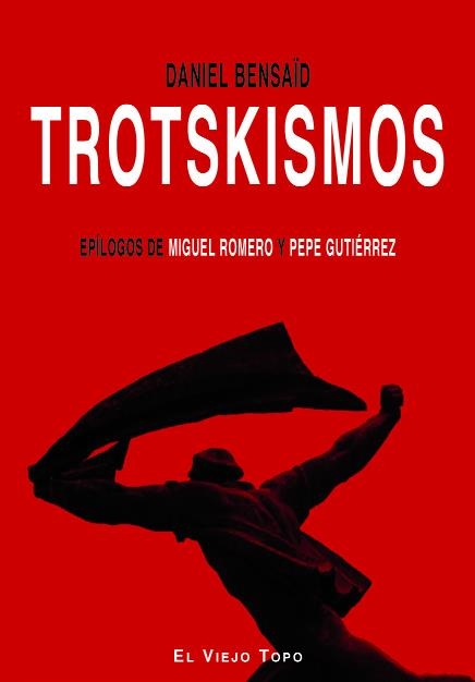 TROTSKISMOS | 9788496831063 | BENSAÏD, DANIEL | Llibreria La Gralla | Llibreria online de Granollers