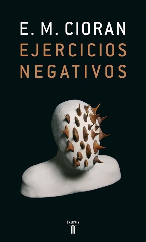 EJERCICIOS NEGATIVOS | 9788430606429 | CIORAN, E.M. | Llibreria La Gralla | Librería online de Granollers
