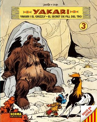 YAKARI 3. YAKARI I EL GRIZZLY. EL SECRET DEL FILL DEL TRO | 9788467900309 | DERIB; JOB | Llibreria La Gralla | Llibreria online de Granollers