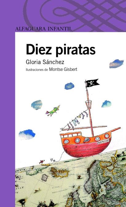 DIEZ PIRATAS (ALFAGUARA LILA,8 AÑOS) | 9788420469812 | SANCHEZ, GLORIA | Llibreria La Gralla | Llibreria online de Granollers