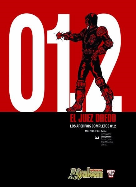 JUEZ DREDD. LOS ARCHIVOS COMPLETOS 01.2 | 9788493538170 | WAGNER, JOHN | Llibreria La Gralla | Llibreria online de Granollers