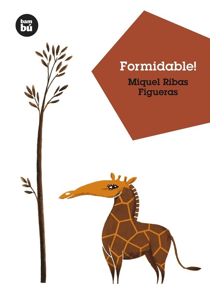 FORMIDABLE (BAMBU, 5) | 9788483430194 | RIBAS FIGUERAS, MIQUEL | Llibreria La Gralla | Llibreria online de Granollers