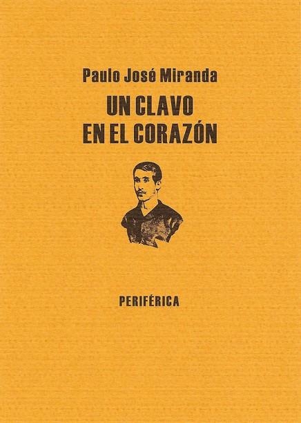 CLAVO EN EL CORAZON, UN | 9788493549220 | MIRANDA, PAULO JOSE | Llibreria La Gralla | Llibreria online de Granollers