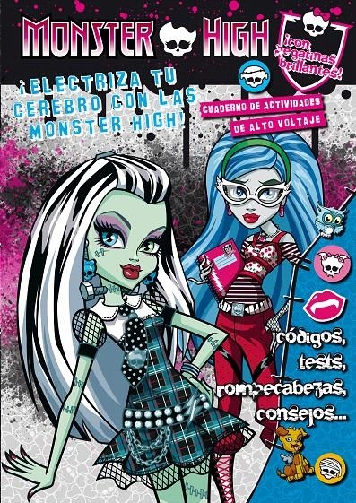 MONSTER HIGH. ELECTRIZA TU CEREBRO. CUADERNO DE ACTIVIDADES DE ALTO VOLTAJE | 9788420412900 | VARIOS AUTORES | Llibreria La Gralla | Llibreria online de Granollers