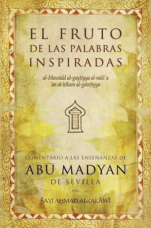 FRUTO DE LAS PALABRAS INSPIRADAS, EL | 9788496710092 | AL ALAWI, SAYJ AHMAD | Llibreria La Gralla | Llibreria online de Granollers