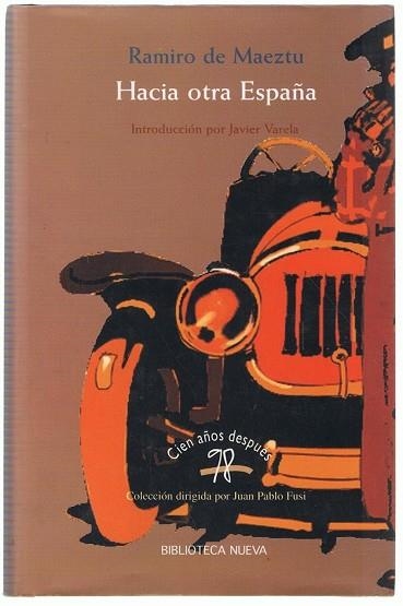 HACIA OTRA ESPAÑA (CLASICOS DEL PENSAMIENTO, 43) | 9788497426527 | MAEZTU, RAMIRO DE | Llibreria La Gralla | Llibreria online de Granollers