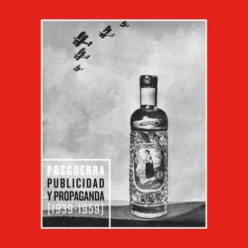 POSGUERRA PUBLICIDAD Y PROPAGANDA 1939 1959 | 9788486418953 | Llibreria La Gralla | Llibreria online de Granollers