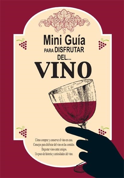 MINI GUIA PARA DISFRUTAR DEL VINO | 9788489589889 | Llibreria La Gralla | Llibreria online de Granollers