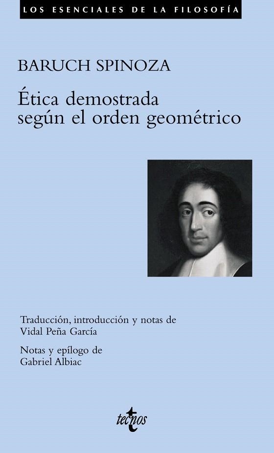 ETICA DEMOSTRADA SEGUN EL ORDEN GEOMETRICO (ESENCIALES FILOS | 9788430945429 | SPINOZA, BARUCH | Llibreria La Gralla | Llibreria online de Granollers