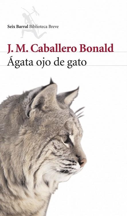 AGATA OJO DE GATO (BIBLIOTECA BREVE) | 9788432212413 | CABALLERO BONALD, J.M. | Llibreria La Gralla | Llibreria online de Granollers