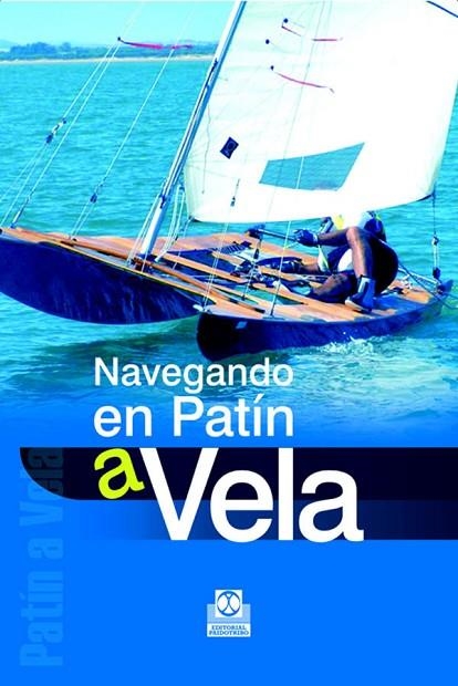 NAVEGANDO EN PATIN A VELA | 9788480199353 | PEDREIRA, RICARD | Llibreria La Gralla | Llibreria online de Granollers