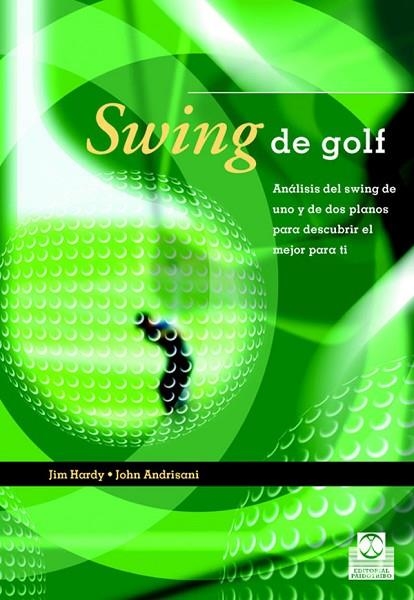 SWING DE GOLF | 9788480199322 | HARDY, JIM / ANDRISAMI, JOHN | Llibreria La Gralla | Llibreria online de Granollers