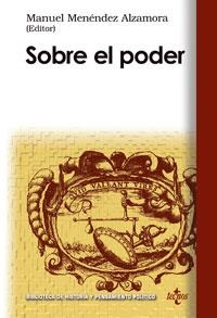 SOBRE EL PODER (BIBLIOTECA DE HISTORIA Y PENSAMIENTO POLITIC | 9788430945528 | MENENDEZ, MANUEL | Llibreria La Gralla | Llibreria online de Granollers