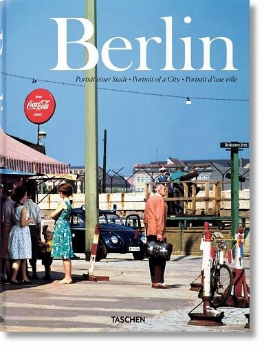 BERLIN. PORTRAIT EINER STADT (AL-ANG-FR) | 9783822814451 | ADAM, HANS CHRISTIAN | Llibreria La Gralla | Llibreria online de Granollers