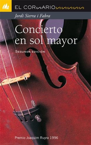 CONCIERTO EN SOL MAYOR (EL CORSARIO, 11) | 9788424625641 | SIERRA I FABRA, JORDI | Llibreria La Gralla | Llibreria online de Granollers