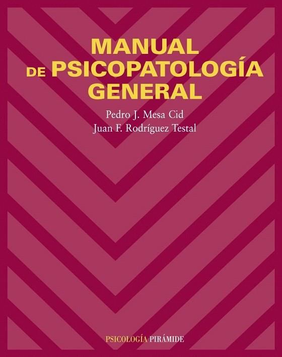 MANUAL DE PSICOPATOLOGIA GENERAL | 9788436821192 | MESA, PEDRO J. / RODRIGUEZ, JUAN F. | Llibreria La Gralla | Llibreria online de Granollers