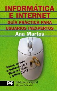 INFORMATICA E INTERNET. GUIA PRACTICA PARA USUARIOS INEXPERT | 9788420666228 | MARTOS, ANA | Llibreria La Gralla | Llibreria online de Granollers