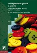 COMPETÈNCIA D'APRENDRE A APRENDRE, LA | 9788499804101 | CARRETERO TORRES, REYES; FUENTES AGUSTÍ, MARTA | Llibreria La Gralla | Librería online de Granollers