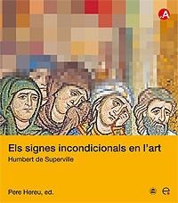 SIGNES INCONDICIONALS EN L'ART | 9788483019115 | SUPERVILLE, HUMBERT | Llibreria La Gralla | Llibreria online de Granollers