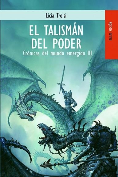 CRONICAS DEL MUNDO EMERGIDO 3. EL TALISMAN DEL PODER | 9788489624252 | TROISI, LICIA | Llibreria La Gralla | Llibreria online de Granollers