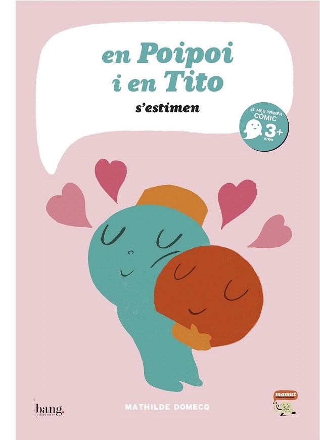 POIPOI I EN TITO S'ESTIMEN, EN | 9788415051114 | DOMECQ, MATHILDE | Llibreria La Gralla | Librería online de Granollers