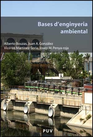 BASES D'ENGINYERIA AMBIENTAL | 9788437066486 | BOUZAS, ALBERTO I D'ALTRES | Llibreria La Gralla | Llibreria online de Granollers